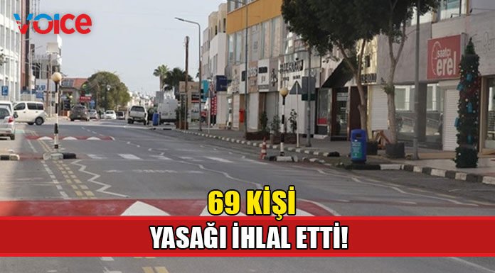 Sokağa çıkma yasağını ihlal edenler tespit edildi