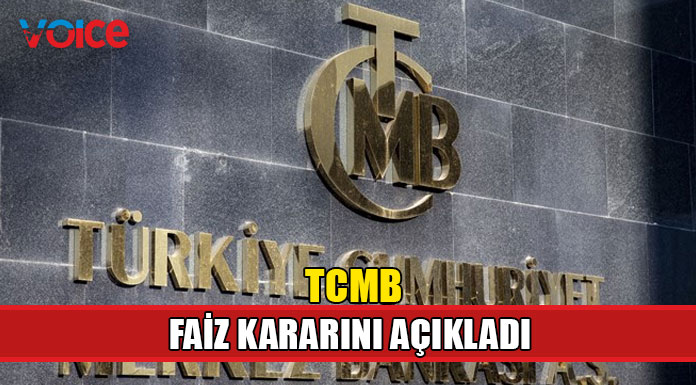 Türkiye Cumhuriyeti Merkez Bankası faiz kararını açıkladı