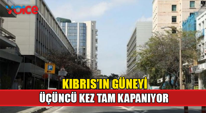 Kıbrıs'ın güneyi yeniden kapanıyor