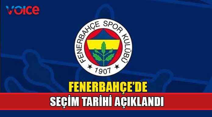 Fenerbahçe'de başkanlık seçim tarihi açıklandı