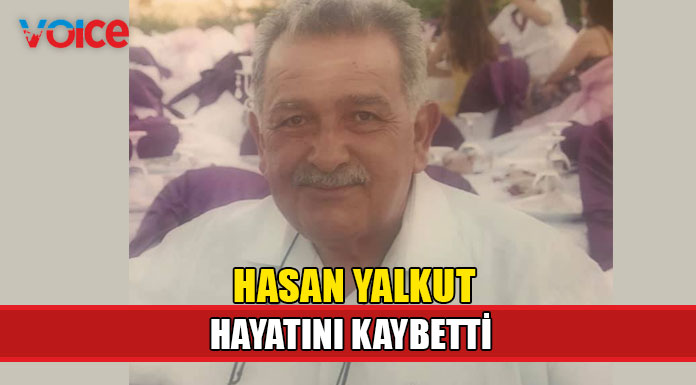 Hasan Yalkut hayatını kaybetti