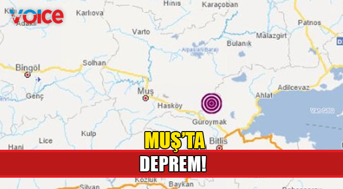 Muş'ta deprem!