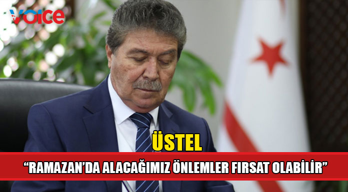 Üstel'den Ramazan mesajı