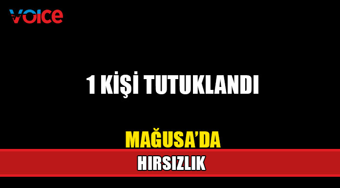 Mağusa'da hırsızlık!
