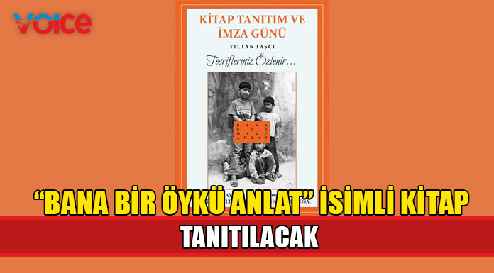 “Bana Bir Öykü Anlat” yarın tanıtılacak