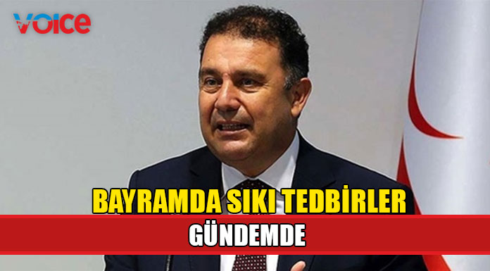 Saner "Ramazan Bayramı için sıkı tedbirler alınacak"