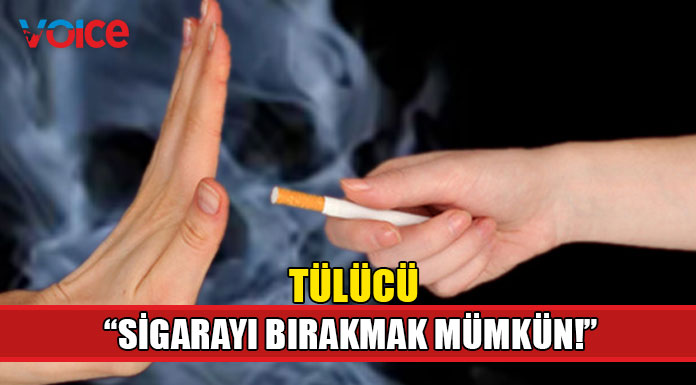 31 Mayıs Tütüne Hayır Günü...“Sigarayı bırakmak mümkün!”