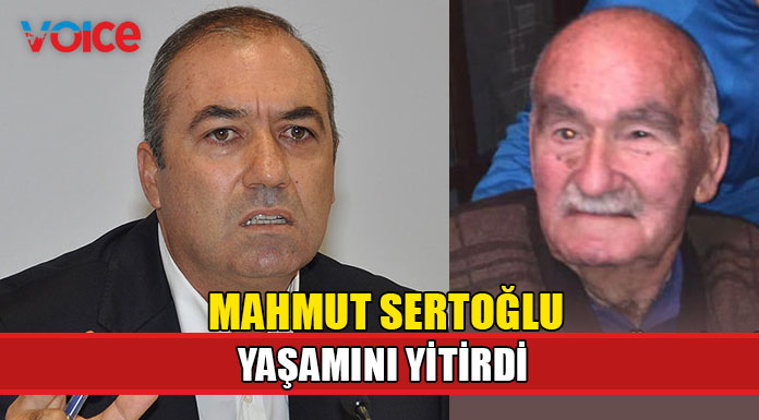 Mahmut Sertoğlu hayatını kaybetti