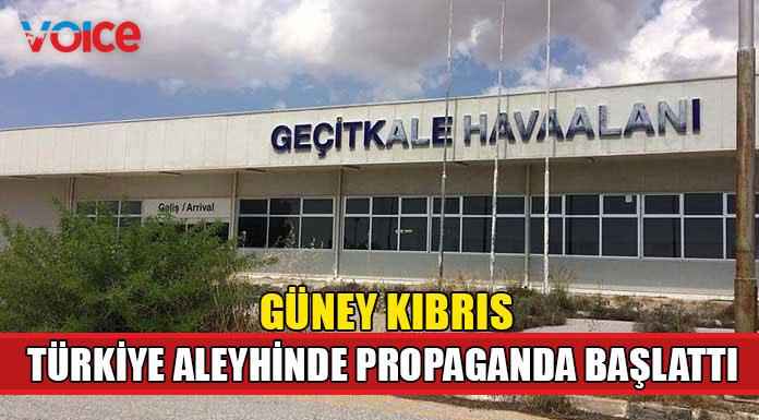 Güney Kıbrıs Türkiye aleyhine propaganda yapıyor