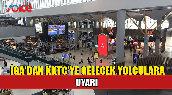 İGA'dan KKTC'ye gelecek yolculara kimlik uyarısı