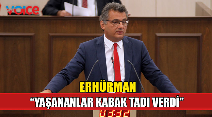 Erhürman "Muhalefetin yok hükmünde sayılması kabul edilemez"