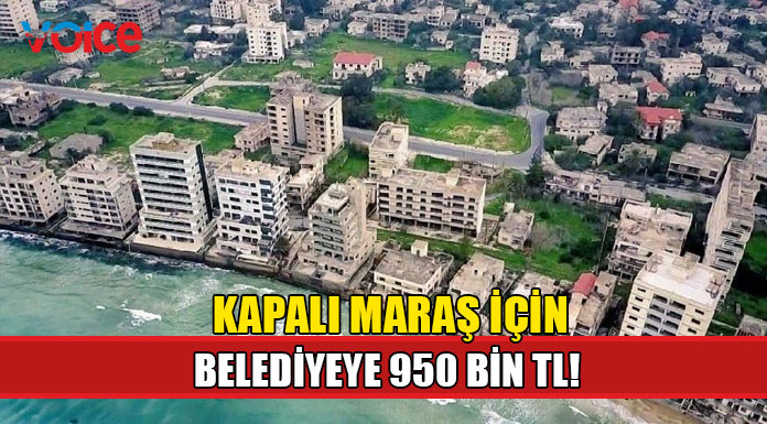 Mağusa Belediyesi'ne Maraş için 950 bin TL aktarılacak