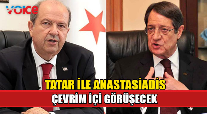 Tatar ile Anastasiadis çevirim içi görüşecek