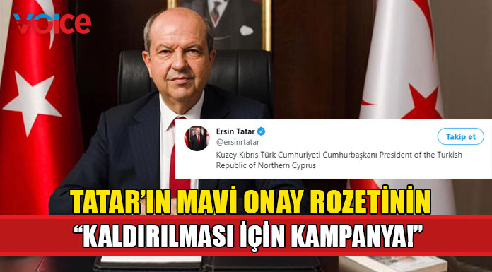 Tatar’ın Twitter’daki mavi onay rozetinin "kaldırılması için kampanya başlatıldı"