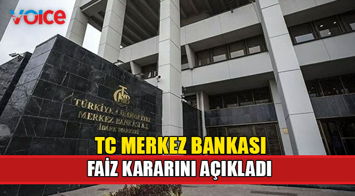 TC Merkez Bankası faiz kararını açıkladı