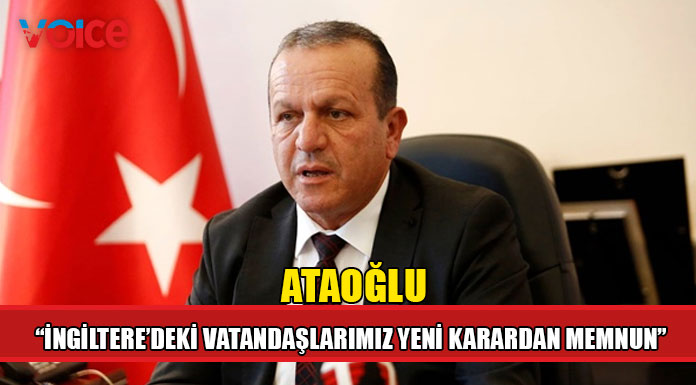 "İngiltere'deki vatandaşlarımız yeni karardan memnun"