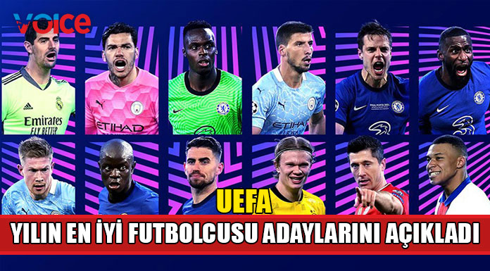 UEFA, mevkilerine göre yılın en iyi futbolcusu adaylarını açıkladı