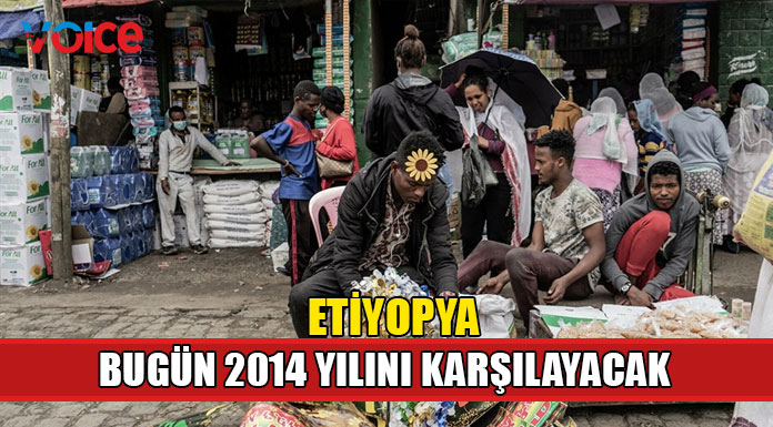 Kendine özgü takvim ve saat sistemi kullanan Etiyopya 2014'e girecek