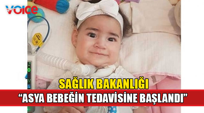 Sağlık Bakanlığı Asya Bebeğin ilaç tedavisine başlandığını açıkladı