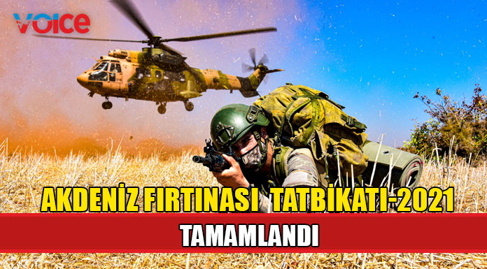 "Şehit Yzb. Cengiz TOPEL Akdeniz Fırtınası Tatbikatı-2021” başarıyla tamamlandı