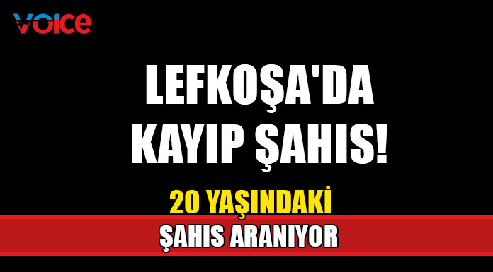 20 yaşındaki genç aranıyor