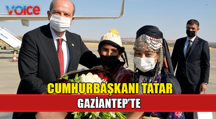 Tatar temaslarda bulunmak üzere Gaziantep’e gitti