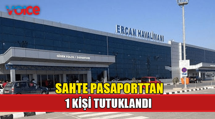 Ercan Havalimanı'nda 1 kişi tutuklandı