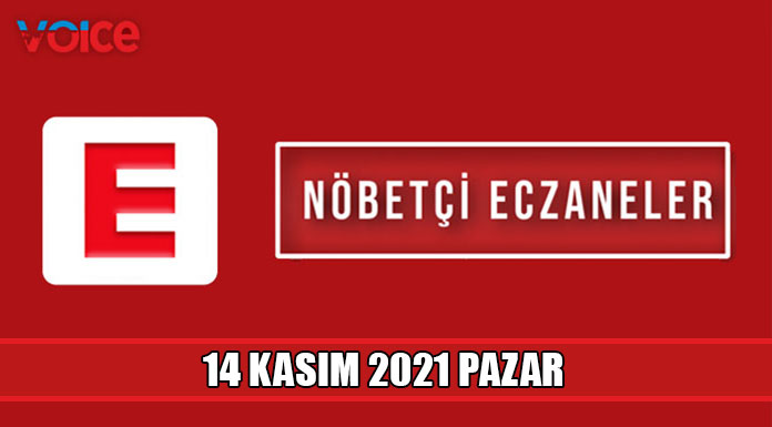 Nöbetçi eczaneler (14 Kasım 2021)