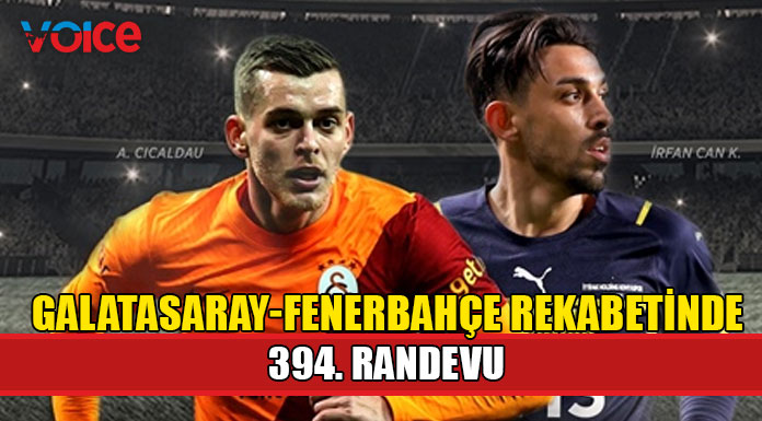 Galatasaray ile Fenerbahçe derbisi yarın akşam