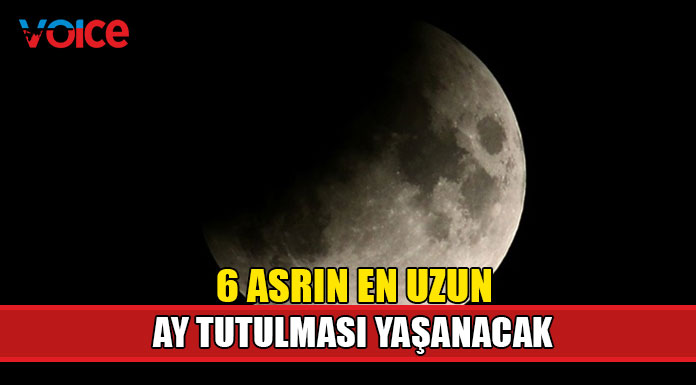 Yarın gece 581 yılın en uzun Ay tutulması yaşanacak