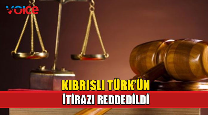 Kıbrıslı Türk’ün taşınmazının istimlakına ilişkin itiraz reddedildi