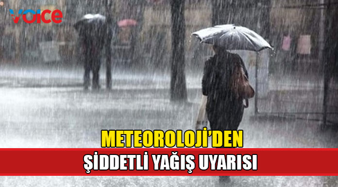 Meteoroloji Dairesi uyardı!