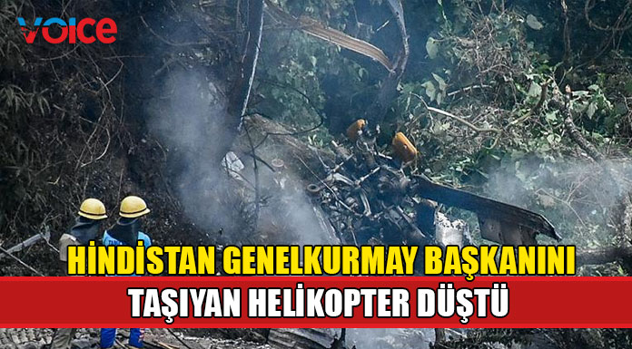 Hindistan Genelkurmay Başkanı helikopter kazasında hayatını kaybetti