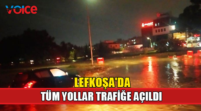 Lefkoşa'da tüm yollar trafiğe açıldı