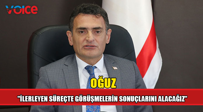 Bakan Oğuz, Ankara temaslarını değerlendirdi