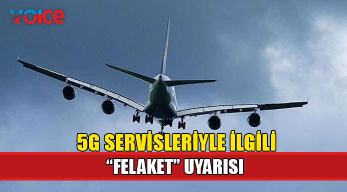 ABD’li hava yolu şirketlerinden “5G” uyarısı!