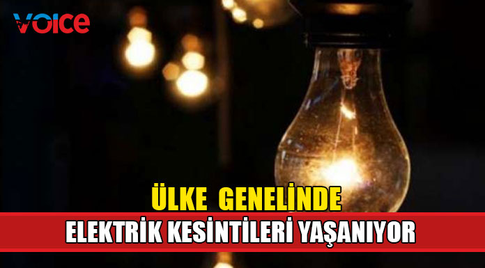 Ülke genelinde 1 buçuk saatlik kesintiler yaşanıyor