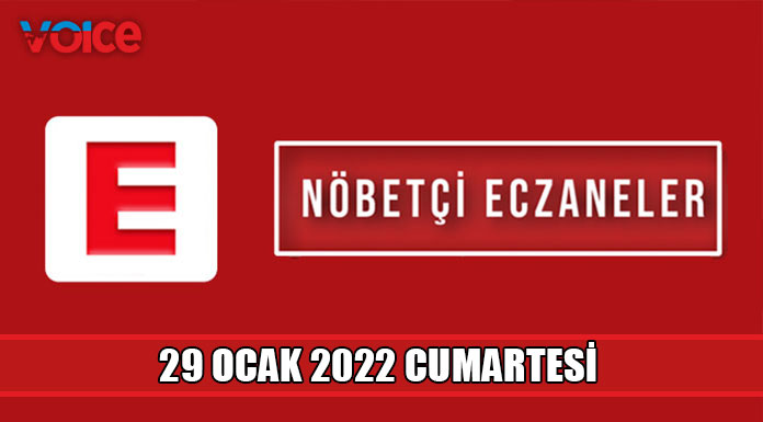 Nöbetçi eczaneler (29 Ocak 2022)