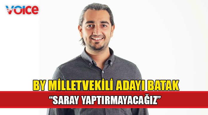 "Tatar’a sözümüzdür, sana saray yaptırmayacağız!"
