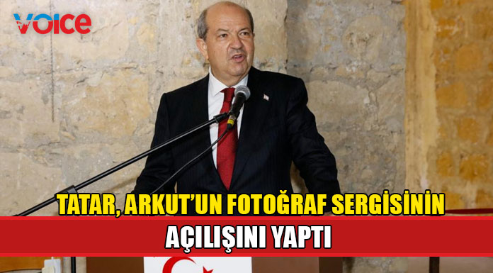 Cumhurbaşkanı Tatar, Arkut'un fotoğraf sergisinin açılışını yaptı