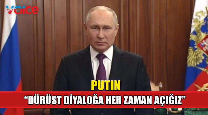“Doğrudan ve dürüst diyaloğa açığız"