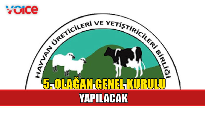 Hayvan Üreticileri ve Yetiştiricileri Birliği 5. Olağan Genel Kurulu yapılıyor