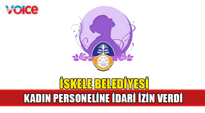 "Kadın personelimiz yarın idari izinli"