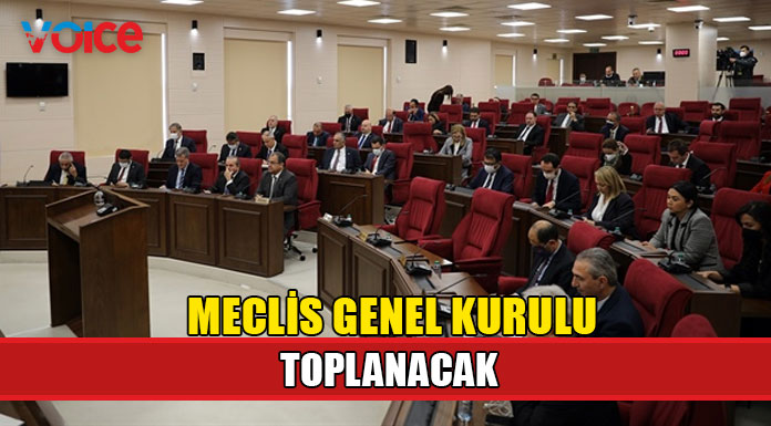 Meclis Genel Kurulu yarın toplanacak