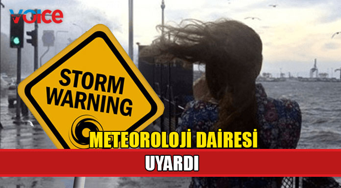 Şiddetli rüzgar ve fırtına uyarısı!