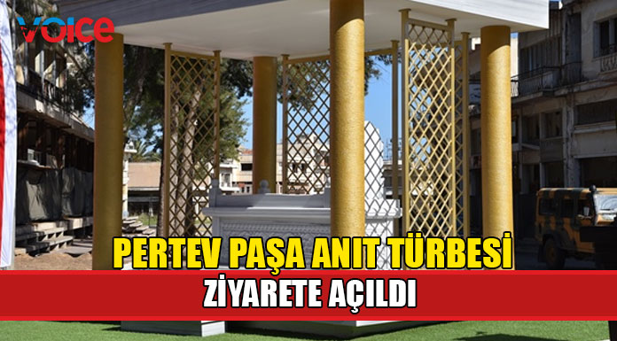 Pertev Paşa’nın anıt türbesi kapalı Maraş’ta düzenlenen törenle ziyarete açıldı
