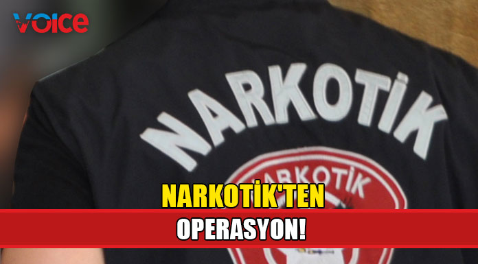 Küçükerenköy’de uyuşturucu!