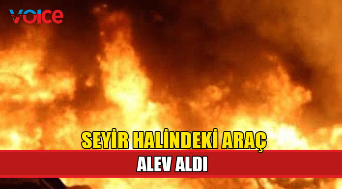 Elektrik aksamlarının kısa devre yapması sonucu alev aldı