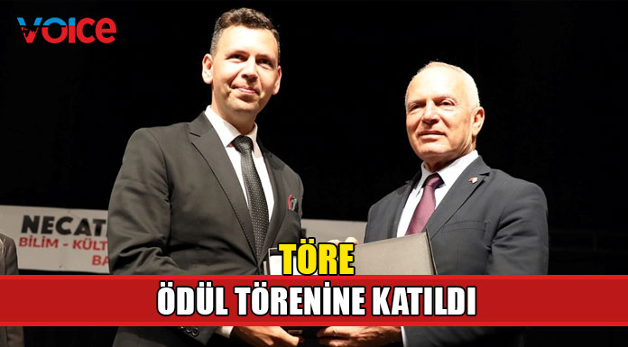 Töre, Necati Özkan Vakfı 22. Geleneksel başarı ödülleri törenine katıldı
