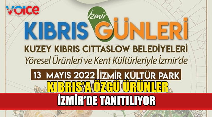 5 belediyeden 48 üretici İzmir’de “Kıbrıs Günleri” düzenleniyor